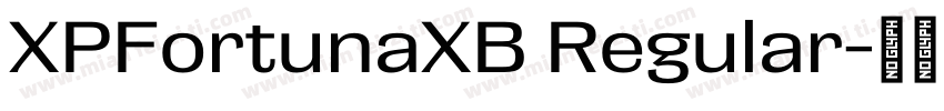 XPFortunaXB Regular字体转换